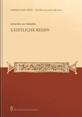 Bunge / Kessel / Vatter |  Johannes von Dalyatha - Geistliche Reden | Buch |  Sack Fachmedien