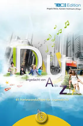 Weiss / Hüttmann |  DU angedacht von A bis Z | Buch |  Sack Fachmedien