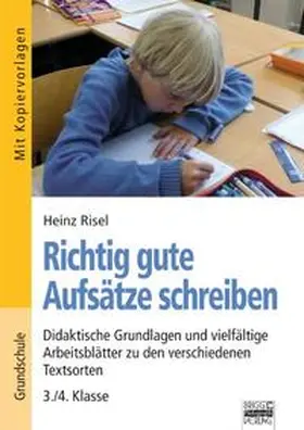 Risel |  Brigg: Deutsch - Grundschule - Schreiben / Richtig gute Aufsätze schreiben | Buch |  Sack Fachmedien
