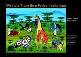Mpata |  Wie die Tiere ihre Farben bekamen | Buch |  Sack Fachmedien