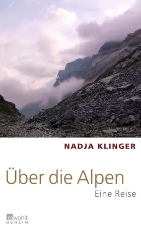 Klinger |  Über die Alpen | Buch |  Sack Fachmedien