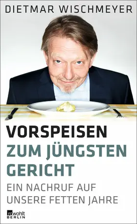 Wischmeyer |  Vorspeisen zum Jüngsten Gericht | Buch |  Sack Fachmedien