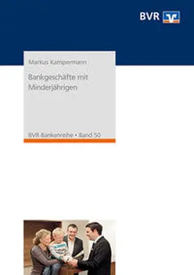 Kampermann |  Bankgeschäfte mit Minderjährigen | Buch |  Sack Fachmedien