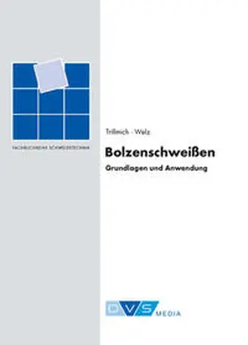  Bolzenschweißen | Buch |  Sack Fachmedien