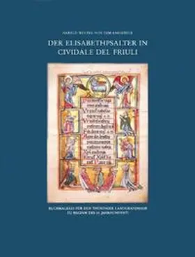 Wolter-von dem Knesebeck |  Der Elisabethpsalter in Cividale del Friuli | Buch |  Sack Fachmedien