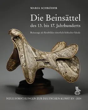 Schröder |  Die Beinsättel des 13. bis 17. Jahrhunderts | Buch |  Sack Fachmedien