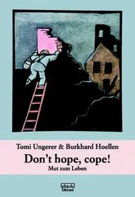 Ungerer / Hoellen |  Don't hope, cope! | Buch |  Sack Fachmedien