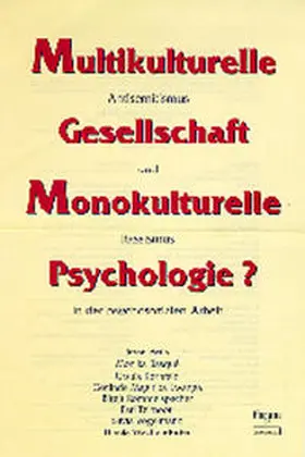 Attia / Basqué / Kornfeld |  Multikulturelle Gesellschaft - Monokulturelle Psychologie? | Buch |  Sack Fachmedien