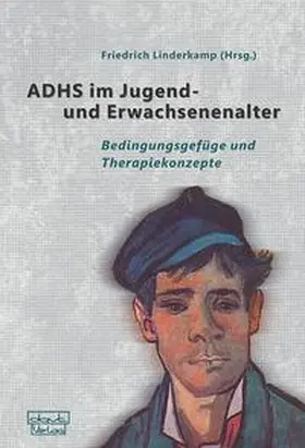 Linderkamp |  ADHS im Jugend- und Erwachsenenalter | Buch |  Sack Fachmedien