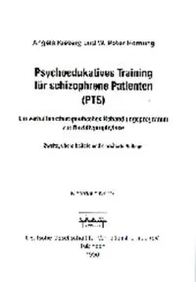 Hornung / Kieserg |  Psychoedukatives Training für schizophrene Patienten (PTS) | Buch |  Sack Fachmedien