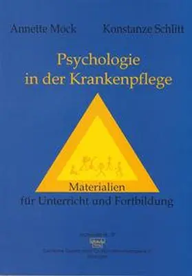Mock / Schlitt |  Psychologie in der Krankenpflege | Buch |  Sack Fachmedien