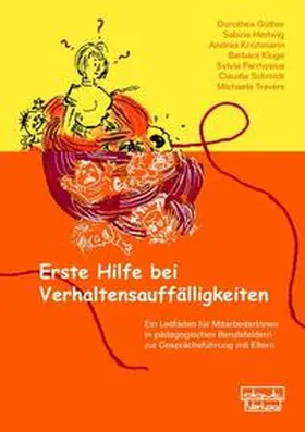 Güther / Hertwig / Knühmann |  Erste Hilfe bei Verhaltensauffälligkeiten | Buch |  Sack Fachmedien
