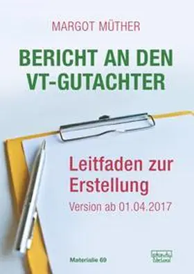 Müther |  Bericht an den VT-Gutachter | Buch |  Sack Fachmedien