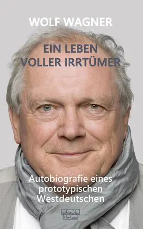 Wagner |  Ein Leben voller Irrtümer | eBook | Sack Fachmedien