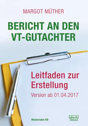 Müther |  Bericht an den VT-Gutachter | eBook | Sack Fachmedien