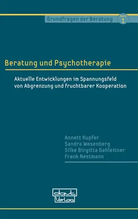 Kupfer / Gahleitner / Wesenberg |  Beratung und Psychotherapie | eBook | Sack Fachmedien
