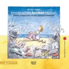 Lippert |  Immer schön locker bleiben | Buch |  Sack Fachmedien