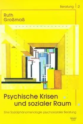 Großmaß |  Psychische Krisen und sozialer Raum | Buch |  Sack Fachmedien