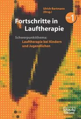 Bartmann |  Fortschritte in Lauftherapie, Band 1 | Buch |  Sack Fachmedien