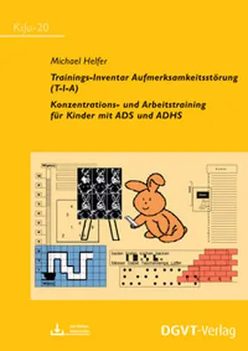 Helfer |  Trainings-Inventar Aufmerksamkeitsstörung (T-I-A) | Buch |  Sack Fachmedien