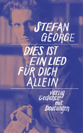 George |  Dies ist ein lied für dich allein | Buch |  Sack Fachmedien