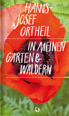 Ortheil |  In meinen Gärten und Wäldern | Buch |  Sack Fachmedien