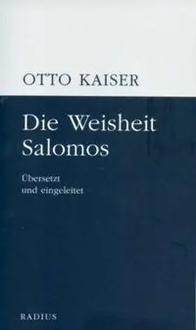 Kaiser |  Die Weisheit Salomos | Buch |  Sack Fachmedien