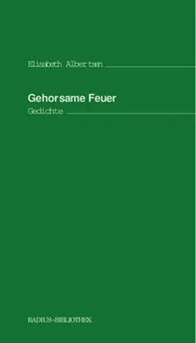 Albertsen |  Gehorsame Feuer | Buch |  Sack Fachmedien