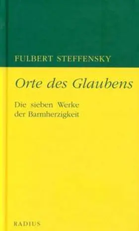 Steffensky |  Orte des Glaubens | Buch |  Sack Fachmedien