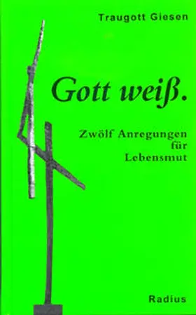 Giesen |  Gott weiß | Buch |  Sack Fachmedien