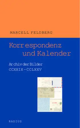 Feldberg |  Korrespondenz und Kalender | Buch |  Sack Fachmedien