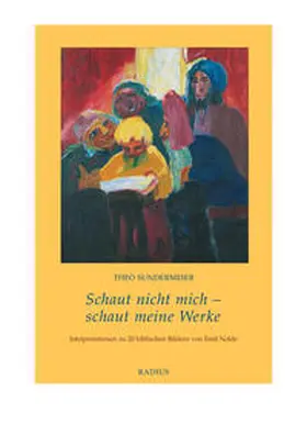 Sundermeier |  Schaut nicht mich - schaut meine Werke | Buch |  Sack Fachmedien