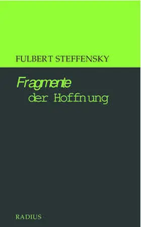 Steffensky |  Fragmente der Hoffnung | Buch |  Sack Fachmedien