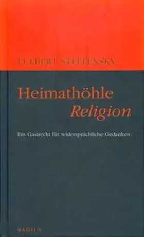 Steffensky |  Heimathöhle Religion | Buch |  Sack Fachmedien