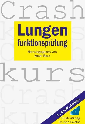 Baur |  Crashkurs Lungenfunktionsprüfung | eBook | Sack Fachmedien