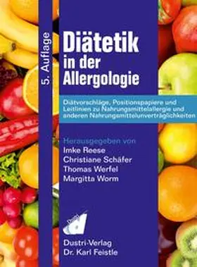 Reese / Schäfer / Werfel | Diätetik in der Allergologie | Buch | 978-3-87185-519-1 | sack.de