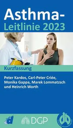 Kardos / Criée / Gappa |  Asthma-Leitlinie 2023 | Buch |  Sack Fachmedien