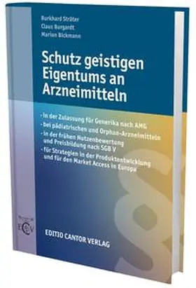 Sträter / Burgardt / Bickmann |  Schutz geistigen Eigentums an Arzneimitteln | Buch |  Sack Fachmedien