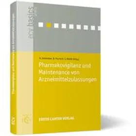 Sickmüller / Thurisch / Wallik |  Pharmakovigilanz und Maintenance von Arzneimittelzulassungen | Buch |  Sack Fachmedien