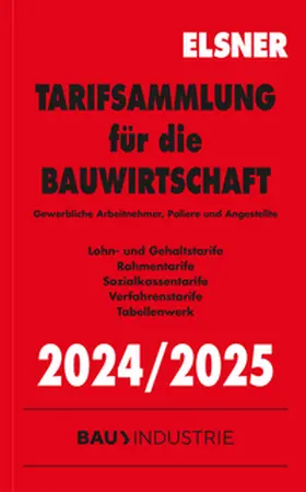 Brettschneider / Wulf |  Tarifsammlung für die Bauwirtschaft 2024/2025 | Buch |  Sack Fachmedien