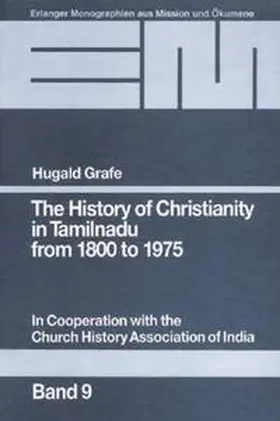 Grafe |  The History of Christianity in Tamilnadu from 1800 to 1975 | Buch |  Sack Fachmedien