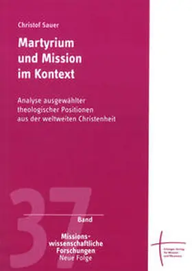 Sauer |  Martyrium und Mission im Kontext | Buch |  Sack Fachmedien