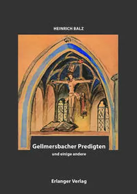 Balz |  Gellmersbacher Predigten und einige andere | Buch |  Sack Fachmedien