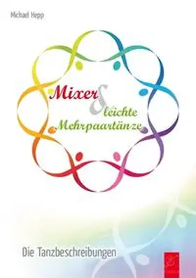 Hepp |  Mixer und leichte Mehrpaartänze | Buch |  Sack Fachmedien