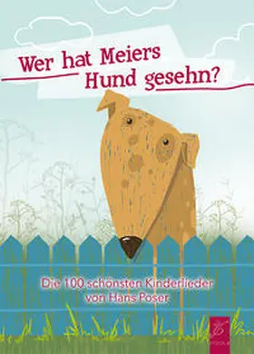 Poser |  Wer hat Meiers Hund gesehn? | Buch |  Sack Fachmedien