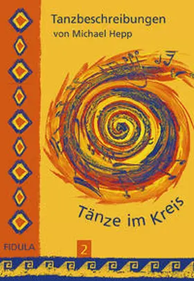 Hepp |  Tänze im Kreis 2. Tanzbeschreibungen | Buch |  Sack Fachmedien