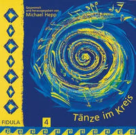 Hepp |  Tänze im Kreis 4 | Sonstiges |  Sack Fachmedien