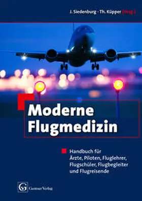Siedenburg / Küpper |  Moderne Flugmedizin 1. Aufl. | Buch |  Sack Fachmedien