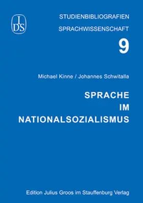 Kinne / Schwitalla / Hoffmann |  Sprache im Nationalsozialismus | Buch |  Sack Fachmedien