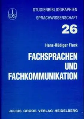 Fluck / Hellmann |  Fachsprachen und Fachkommunikation | Buch |  Sack Fachmedien